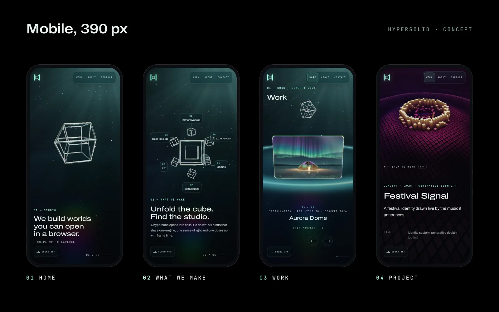 Four phone screens at 390 px on black: the home page with the tesseract, the capability chapter, the work gallery with the Aurora Dome card and the Festival Signal project.