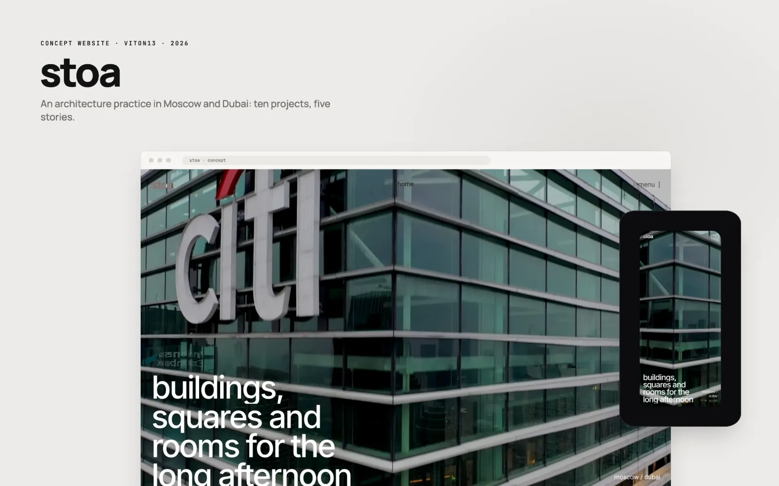 The stoa home page in a desktop browser frame, with the phone version beside it and the name stoa: a full-screen video of a glass office facade under the lowercase white headline “buildings, squares and rooms for the long afternoon”.