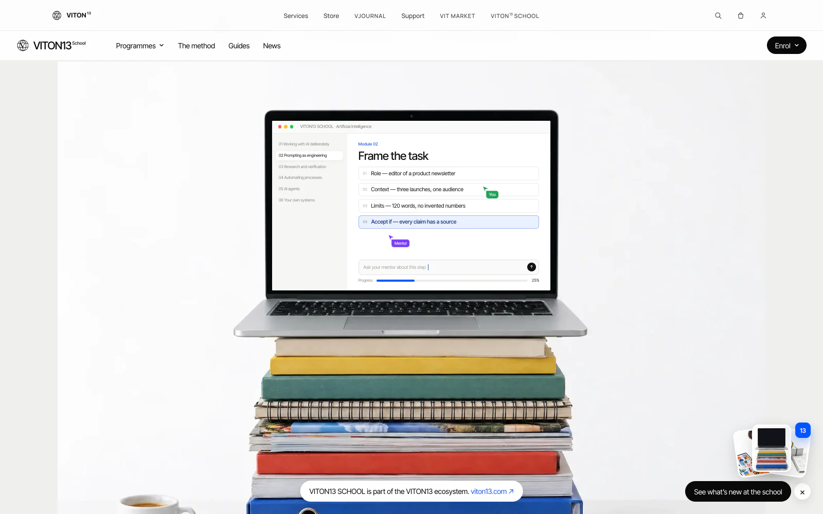 The Artificial Intelligence showcase: an AI-generated photo of a laptop on a stack of books and binders beside an espresso cup; on its screen, a live HTML lesson titled “Frame the task” with a module list, four lines of a brief, You and Mentor cursors and a progress bar at 25%.
