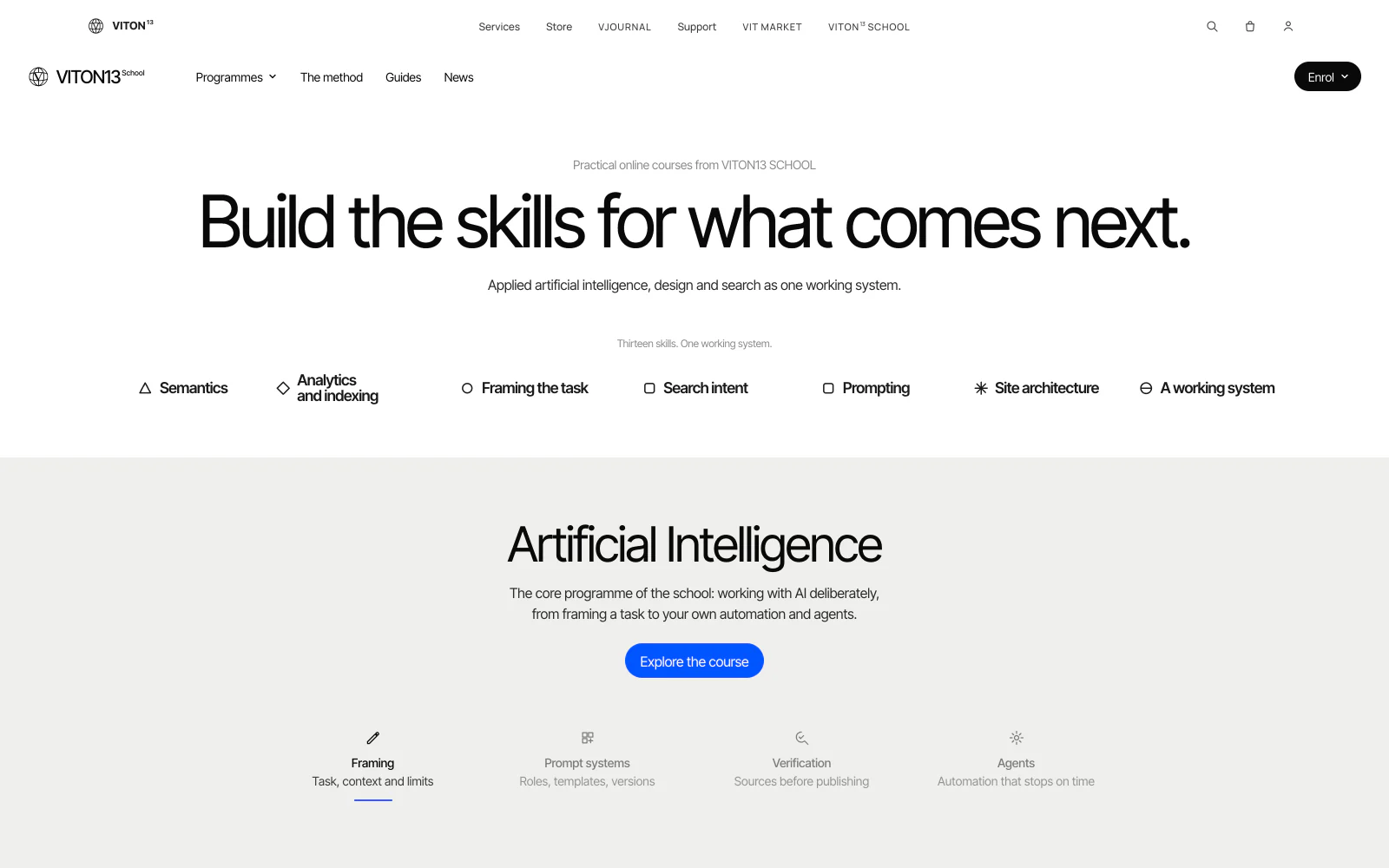 The first screen of school.viton13.com on desktop: the VITON13 bar above the school’s own menu with a black Enrol pill, the headline “Build the skills for what comes next.”, a row of skills from Semantics to A working system, and below, on a grey plane, the Artificial Intelligence course with a blue Explore the course pill and four tabs.